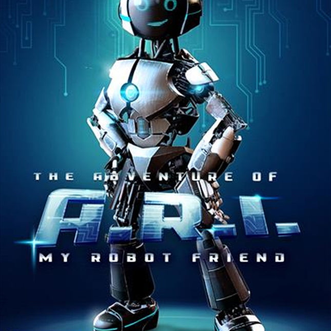 Adventure Of A.R.I. - My Robot Friend, The DVD