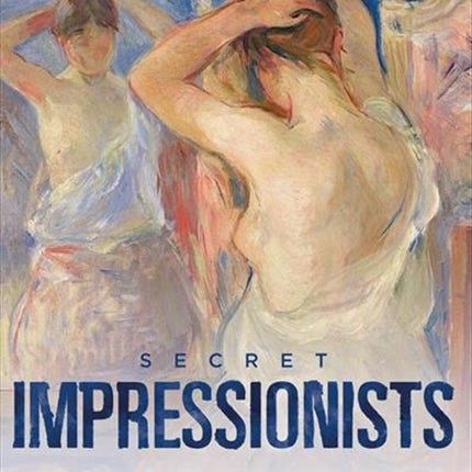 Secret Impressionists DVD