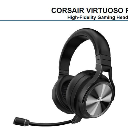 CORSAIR Virtuoso RGB Wilress XT Black 7.1 Audio. High Fidelity Ultra Comfort, Broadcast Grade Microphone, Slipstream Wireless USB. Headset, NDA Aug 26