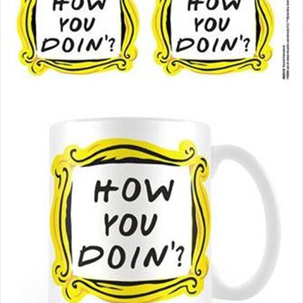 Friends - How You Doin'