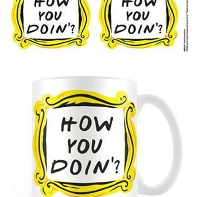 Friends - How You Doin'