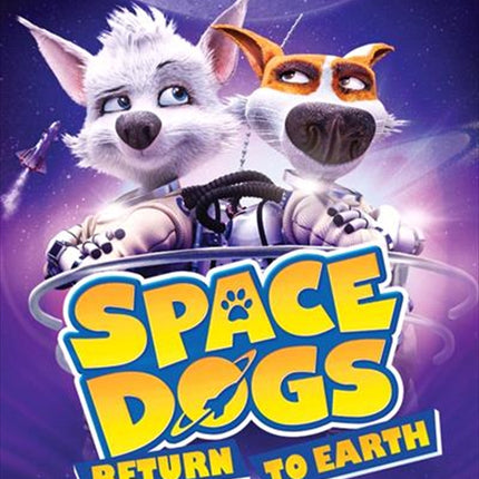 Space Dogs Return To Earth DVD