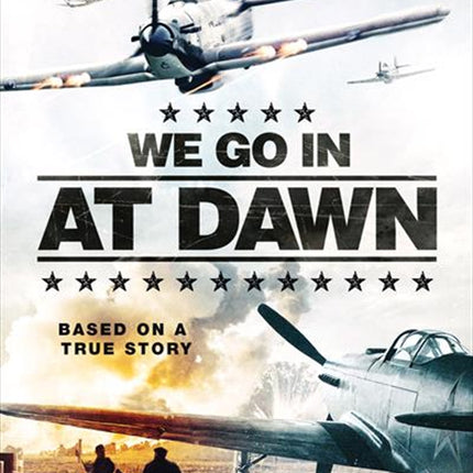 We Go In At Dawn DVD