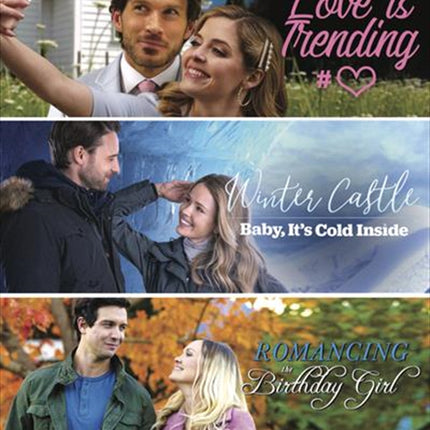 Hallmark - Love Is Trending / Winter Castle - Baby It's Cold Inside / Romancing The Birthday Girl - DVD