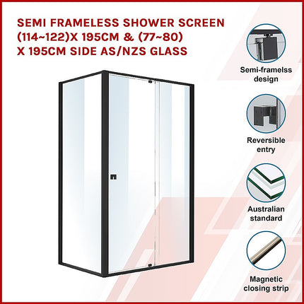 Semi Frameless Shower Screen (114~122)x 195cm & (77~80)x 195cm Side AS/NZS Glass